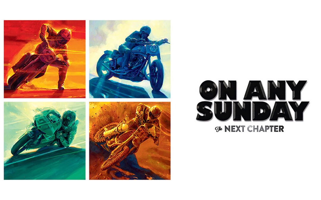 On Any Sunday – The Next Chapter
