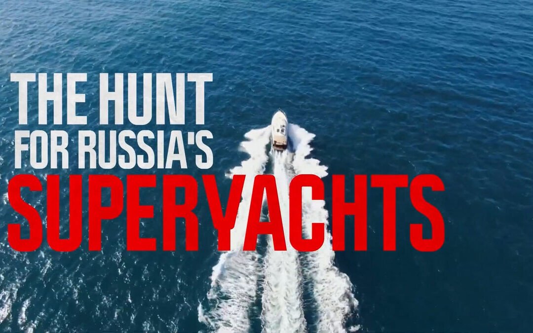 BBC Our World – The Hunt for Russia’s Superyachts