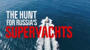 BBC Our World – The Hunt for Russia’s Superyachts image